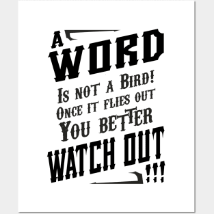 A word is not a bird! Posters and Art